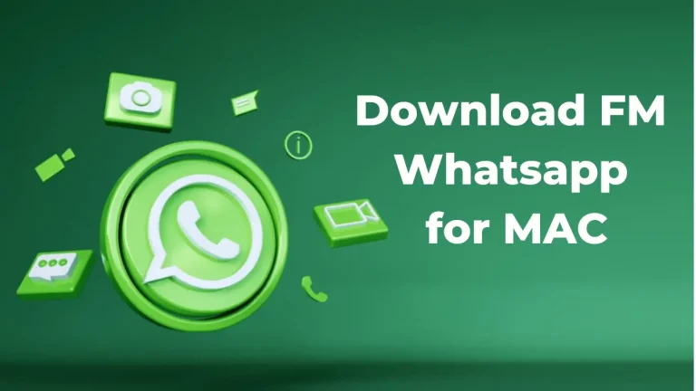 Download FM Whatsapp for MAC 2024