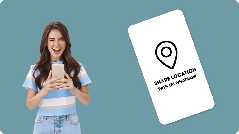 How To Share Live Location on FM Whatsapp – Best Guidelines